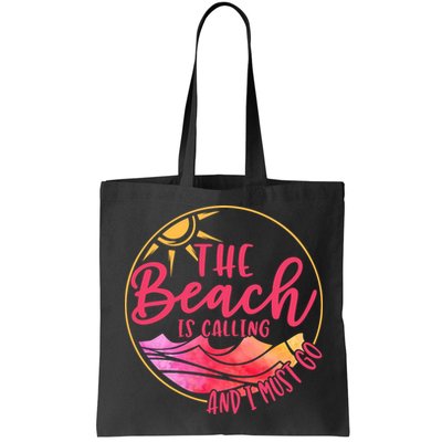 The Beach Is Calling And I Must Go Bag