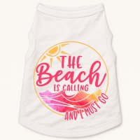 The Beach Is Calling And I Must Go Doggie Tank