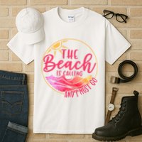 The Beach Is Calling And I Must Go Tall T-Shirt