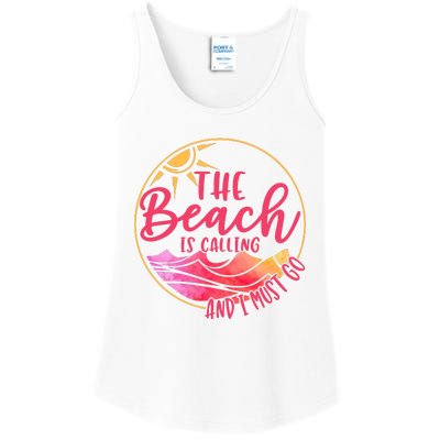 The Beach Is Calling And I Must Go Ladies Essential Tank