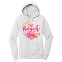 The Beach Is Calling And I Must Go Women's Pullover Hoodie