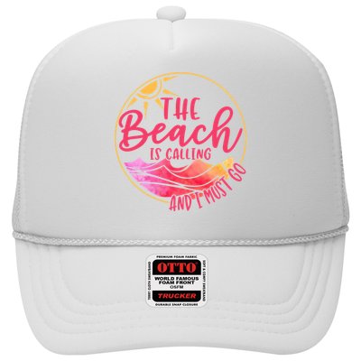 The Beach Is Calling And I Must Go Hat