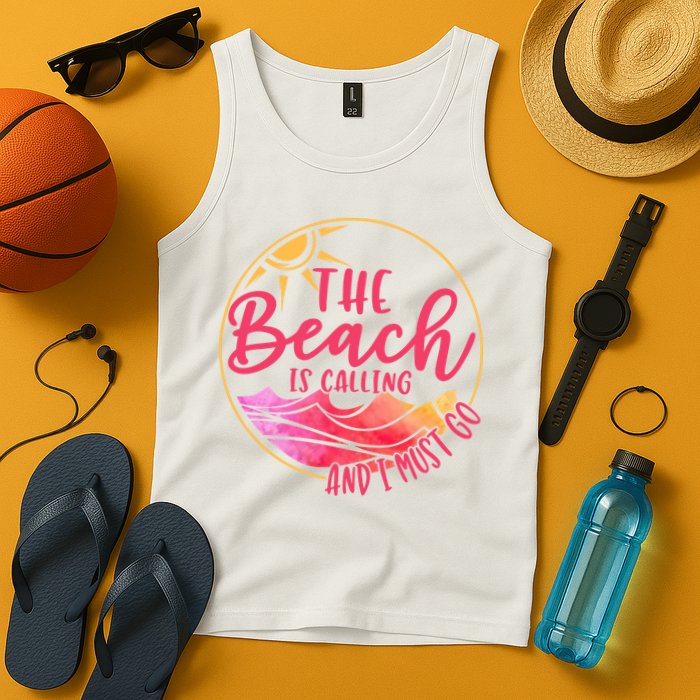 The Beach Is Calling And I Must Go Tank Top