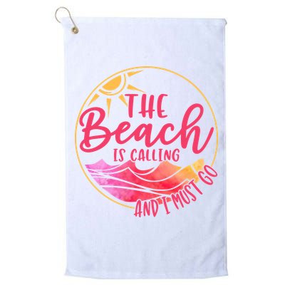 The Beach Is Calling And I Must Go Golf Towel