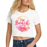 The Beach Is Calling And I Must Go Crop Top