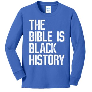 The Bible Is Black History Month For Black Black Gift Kids Long Sleeve Shirt