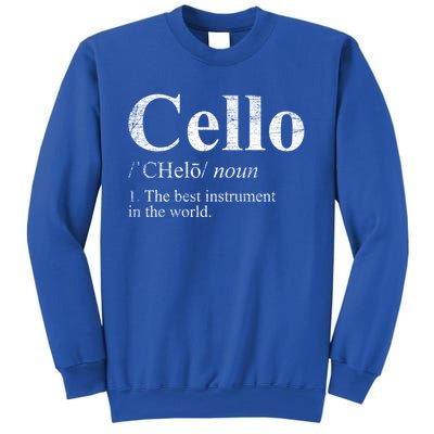 The Best Instrut In The World Cello Great Gift Sweatshirt