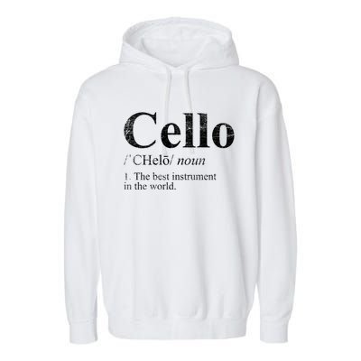 The Best Instrut In The World Cello Great Gift Garment-Dyed Fleece Hoodie