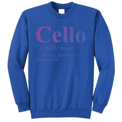 The Best Instrut In The World Cello Great Gift Sweatshirt