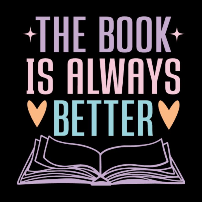 The Book Is Always Better Books Lover Mug