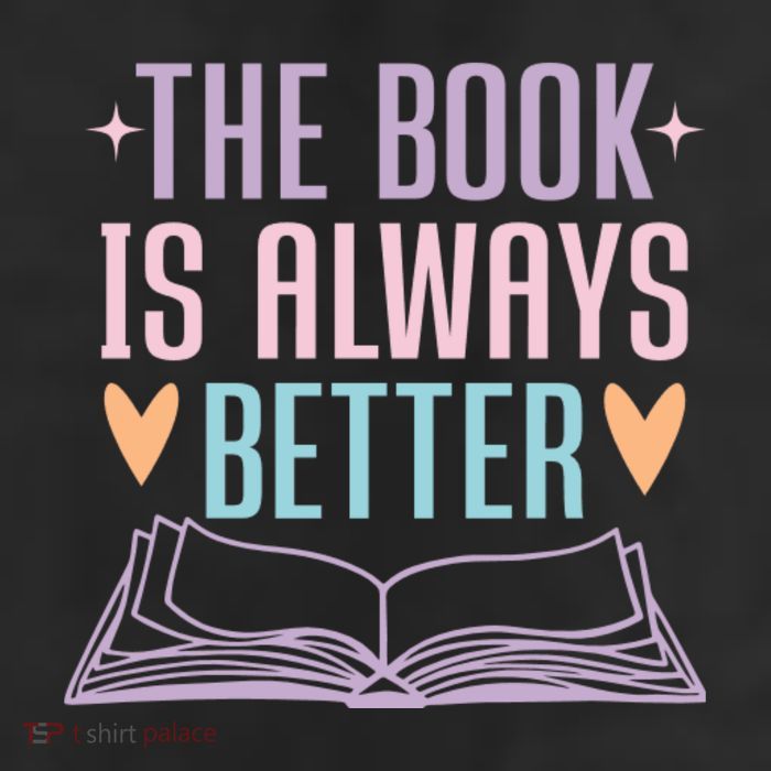 The Book Is Always Better Books Lover 11oz C Handle Ceramic Mug