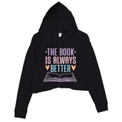 The Book Is Always Better Books Lover Crop Fleece Hoodie