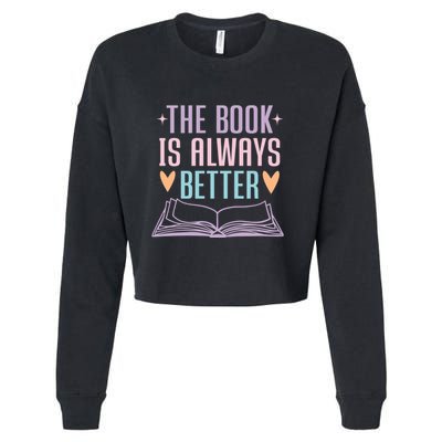 The Book Is Always Better Books Lover Cropped Pullover Crew