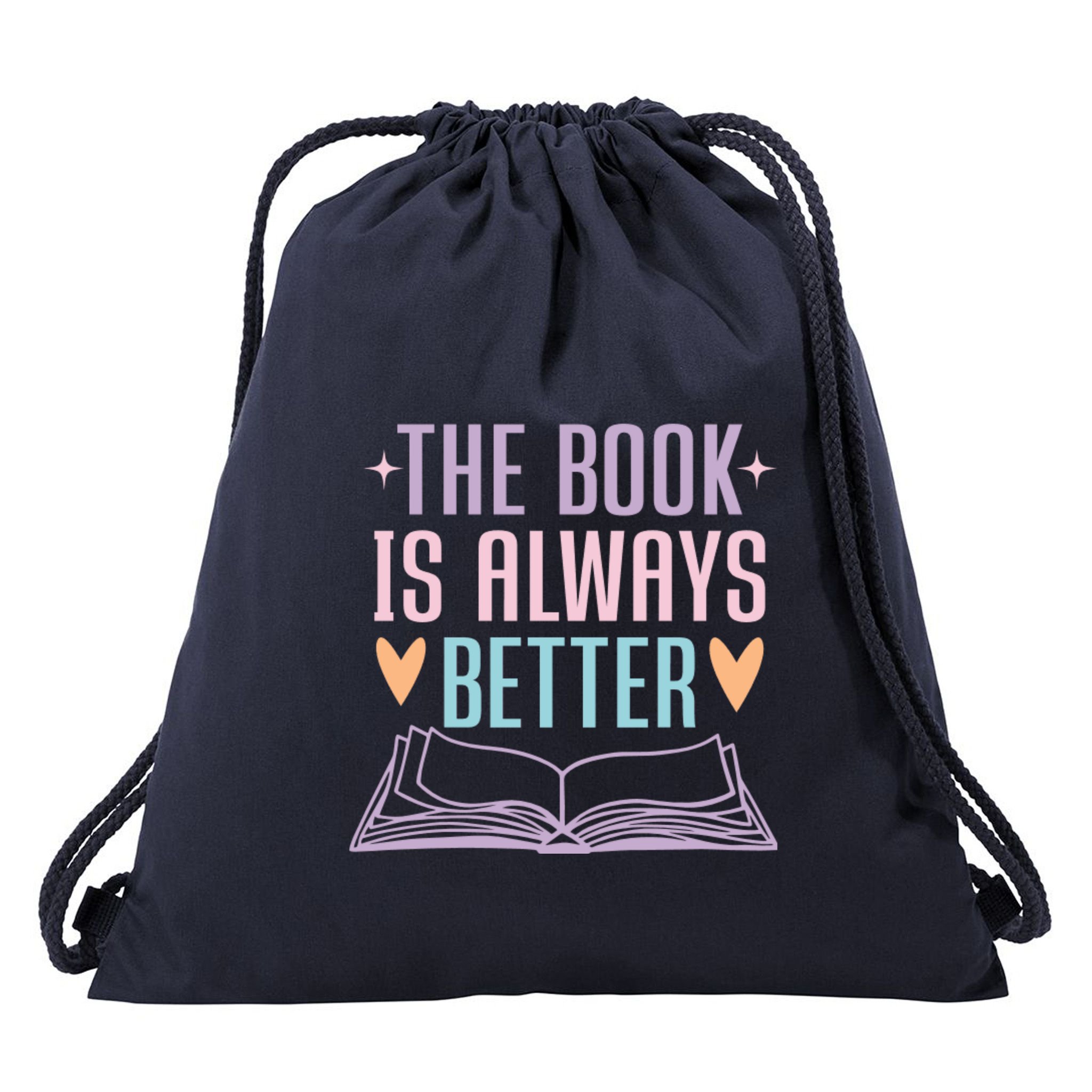 The Book Is Always Better Books Lover Drawstring Bag
