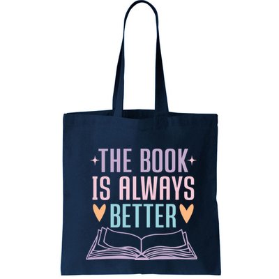 The Book Is Always Better Books Lover Bag
