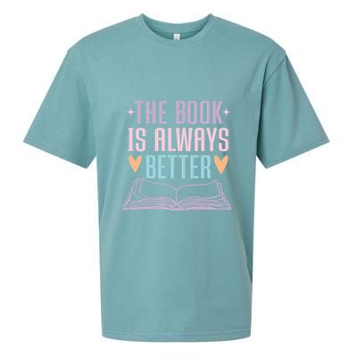 The Book Is Always Better Books Lover Sueded Cloud Jersey T-Shirt
