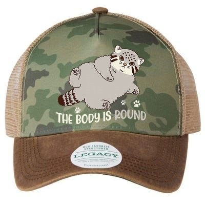 The Body Is Round Pallas Cat Funny Cute Pallas Cat Lover Legacy Tie Dye Trucker Hat
