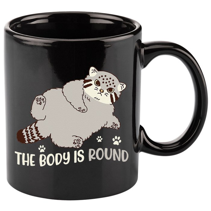 The Body Is Round Pallas Cat Funny Cute Pallas Cat Lover 11oz C Handle Ceramic Mug