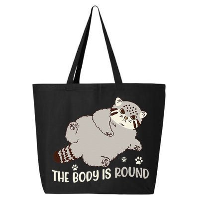 The Body Is Round Pallas Cat Funny Cute Pallas Cat Lover 25L Jumbo Tote