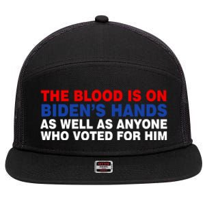 The Blood Is On Biden's Hands 7 Panel Mesh Trucker Snapback Hat