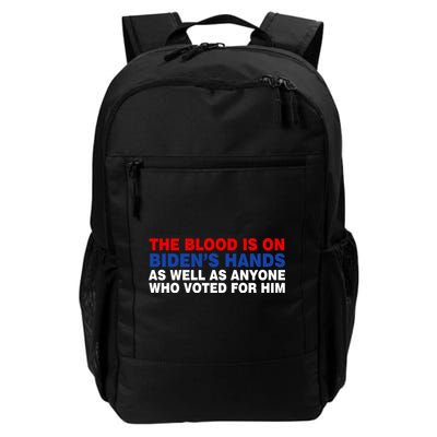 The Blood Is On Biden's Hands Backpack