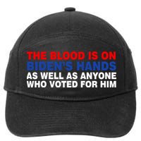 The Blood Is On Biden's Hands 7-Panel Snapback Hat