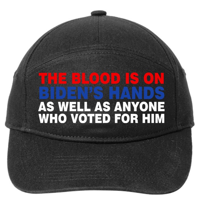 The Blood Is On Biden's Hands 7-Panel Snapback Hat