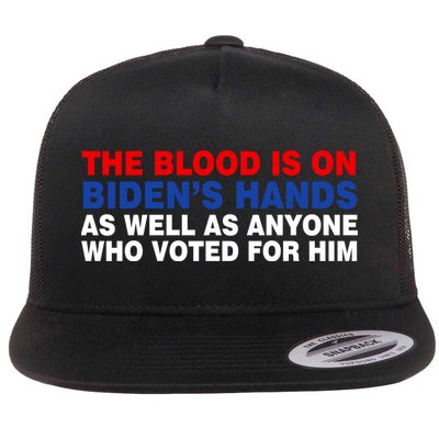 The Blood Is On Biden's Hands Flatbill Hat