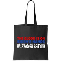 The Blood Is On Biden's Hands Bag