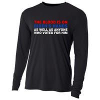 The Blood Is On Biden's Hands Cooling Performance Long Sleeve Crew