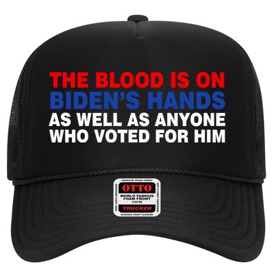 The Blood Is On Biden's Hands Trucker Hat