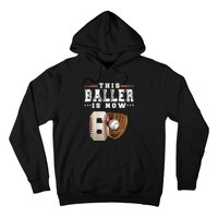 The Baller Is Now Baseball Player Lover Trending Gift Idea Hoodie