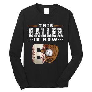 The Baller Is Now Baseball Player Lover Trending Gift Idea Long Sleeve Shirt