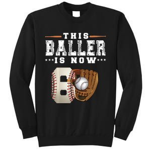 The Baller Is Now Baseball Player Lover Trending Gift Idea Tall Sweatshirt