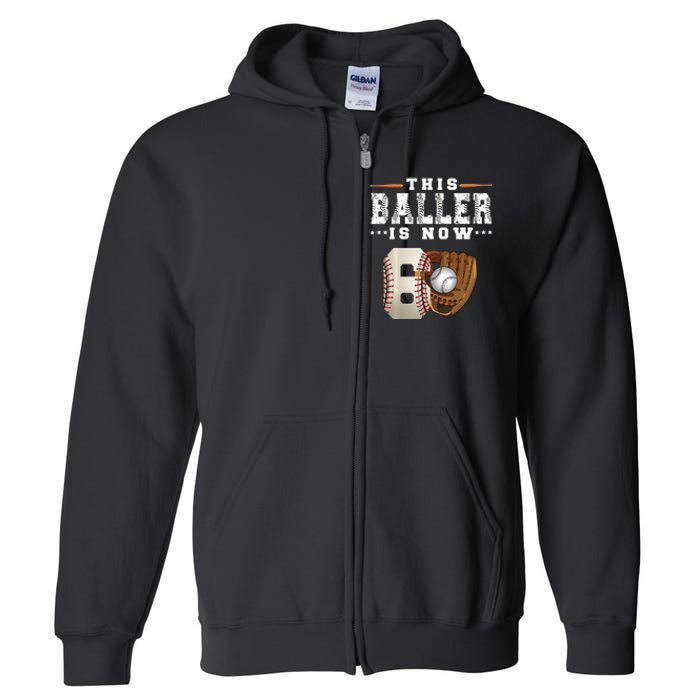 The Baller Is Now Baseball Player Lover Trending Gift Idea Full Zip Hoodie