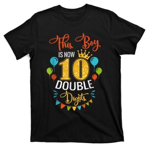 This Boy is Now Double Digits, Birthday Boy 10 year old T-Shirt