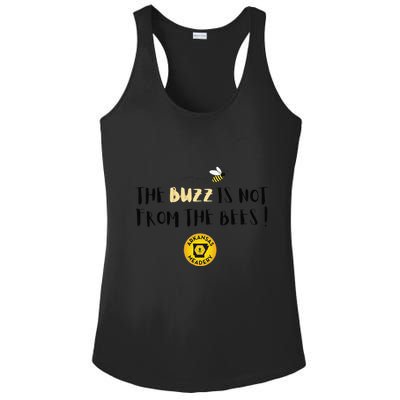 The Buzz Is Not From The Bees Ladies PosiCharge Competitor Racerback Tank
