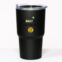 The Buzz Is Not From The Bees Tumbler