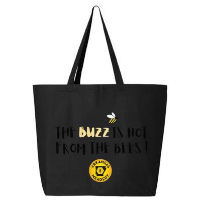 The Buzz Is Not From The Bees 25L Jumbo Tote