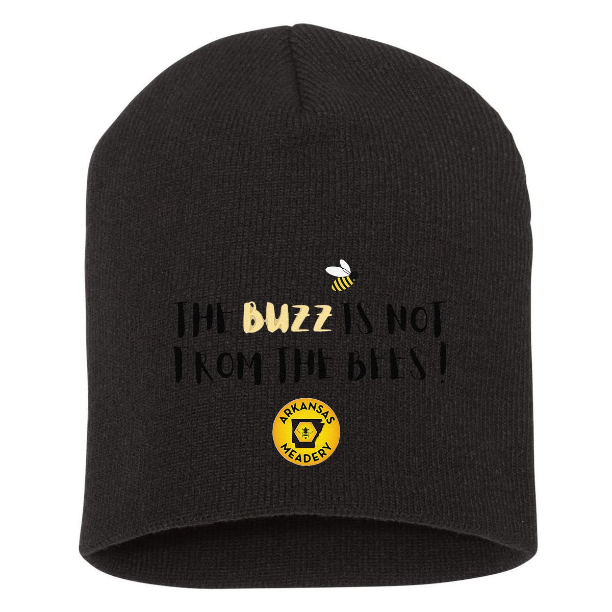 The Buzz Is Not From The Bees Short Acrylic Beanie