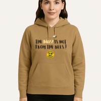 The Buzz Is Not From The Bees Hoodie