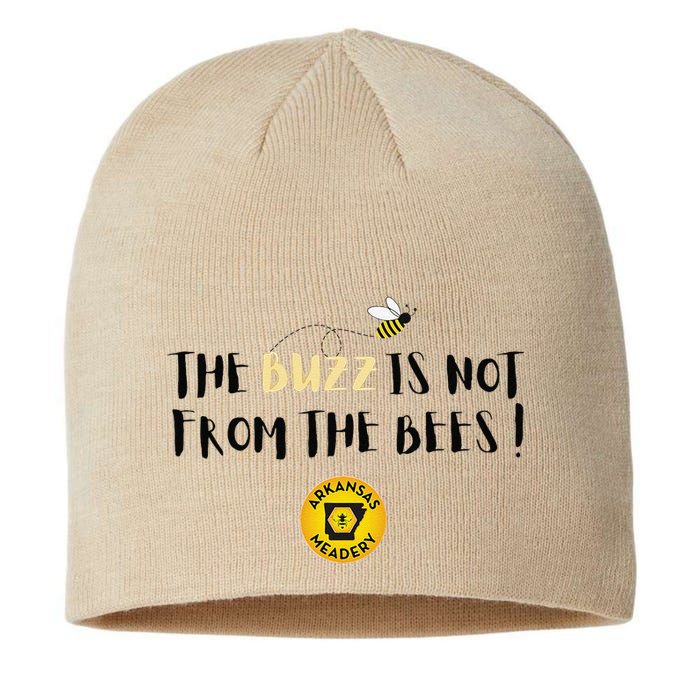 The Buzz Is Not From The Bees Sustainable Beanie