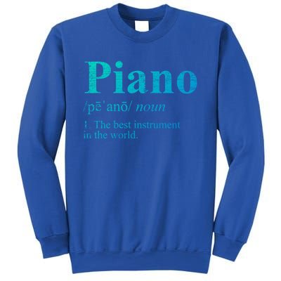 The Best Instrut In The World Piano Gift Sweatshirt