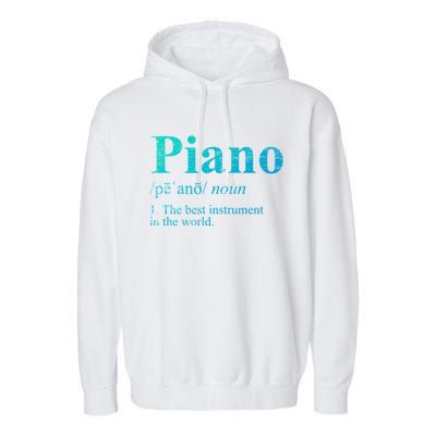 The Best Instrut In The World Piano Gift Garment-Dyed Fleece Hoodie