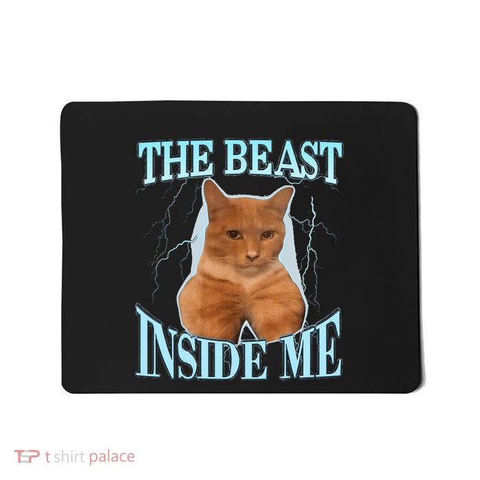 The Beast Inside Me Mousepad
