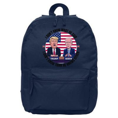 Trump Biden I DonT Know What He Said He DoesnT Either 16 in Basic Backpack