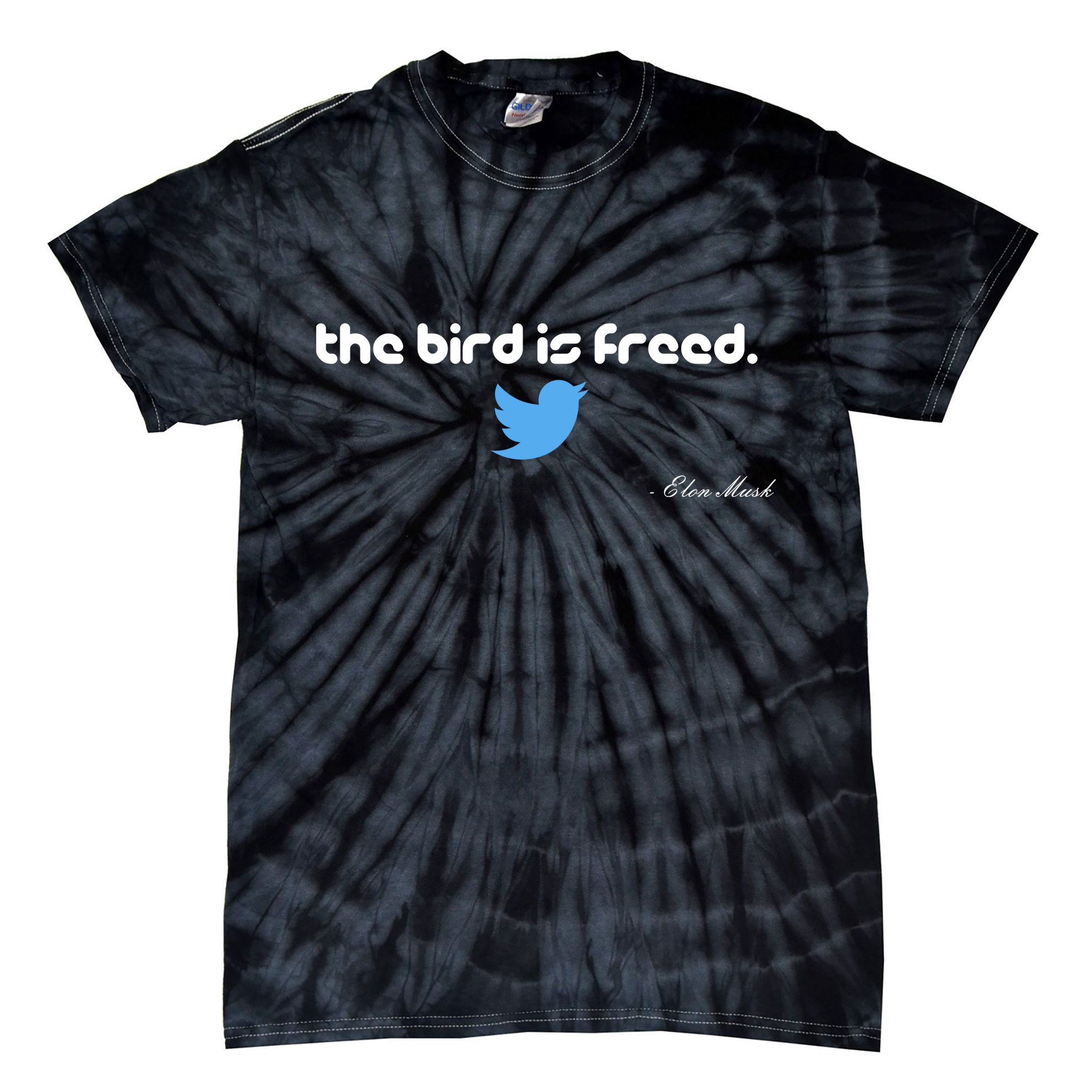 The Bird Is Freed Musk Quote Tie-Dye T-Shirt