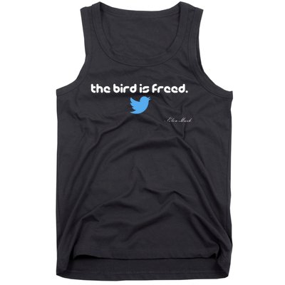 The Bird Is Freed Musk Quote Tank Top