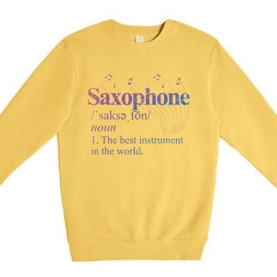 The Best Instrut In The World Saxophone Gift Premium Crewneck Sweatshirt