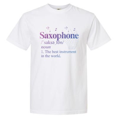 The Best Instrut In The World Saxophone Gift Garment-Dyed Heavyweight T-Shirt